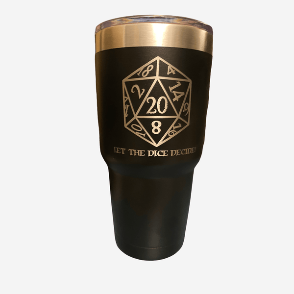 30 oz. black stainless steel tumbler with silver ring at top clear lid D20 dice engraving "Let the dice decide"